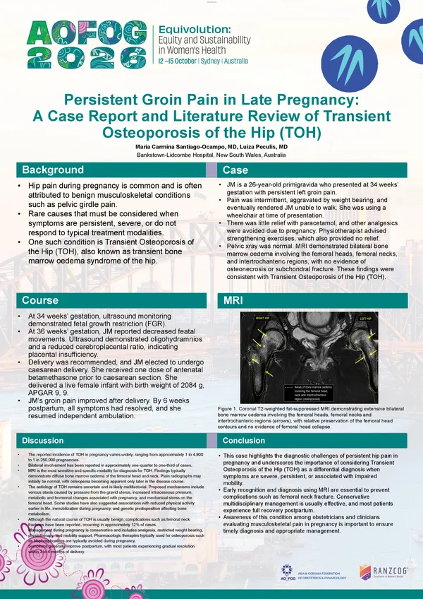 Persistent Groin Pain in Late Pregnancy: 
A Case Report and Literature Review of Transient Osteoporosis of the Hip (TOH)